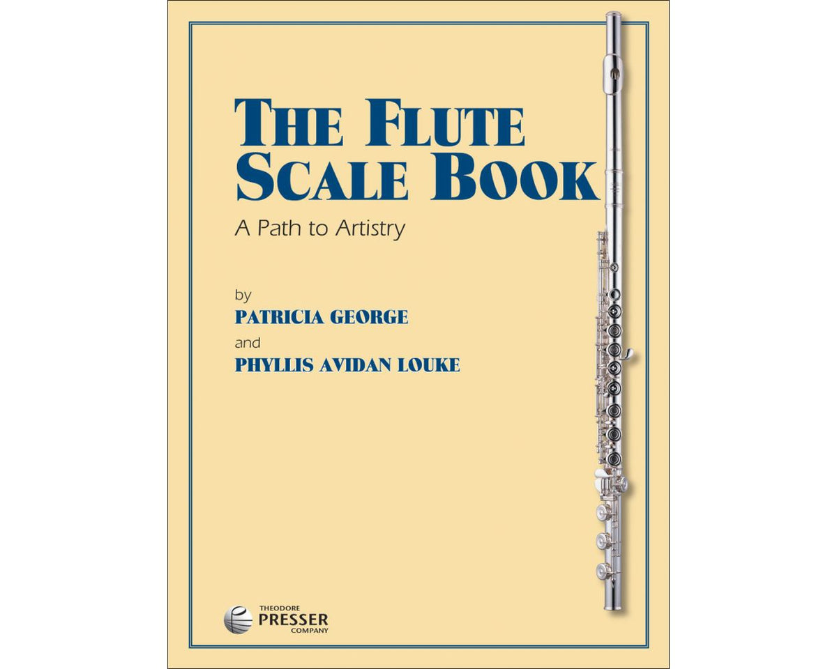 The Flute Scale Book: A Path to Artistry