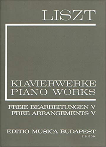 Liszt Free Arrangements Vol. 5 (II/5)