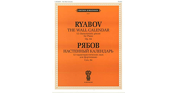 Ryabov The Wall Calendar Op. 84