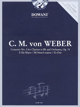 Weber - Concerto No. 2 for Clarinet in Bb and Orchestra, Op. 74 in E Flat Major