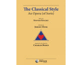 Stucky The Classical Style An Opera (Of Sorts) Vocal Score