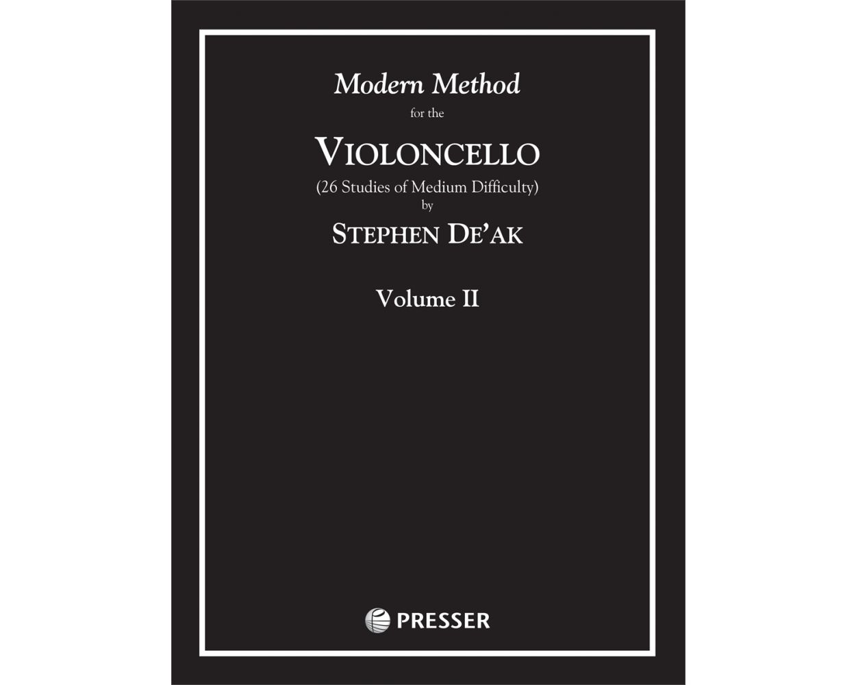 De'ak Modern Method for the Violoncello Volume 2