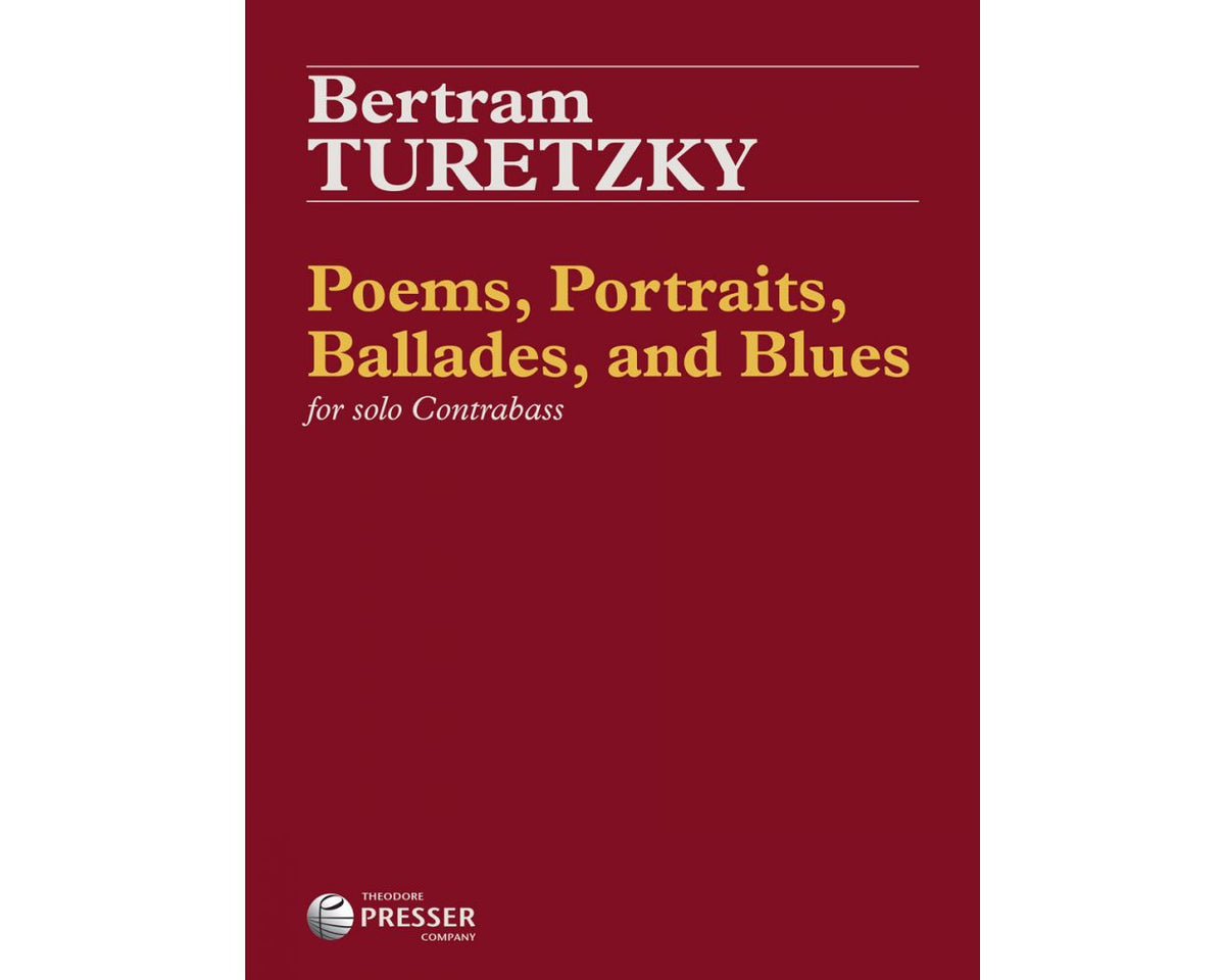 Turetzky Poems, Portraits, Ballades and Blues for Solo Double Bass