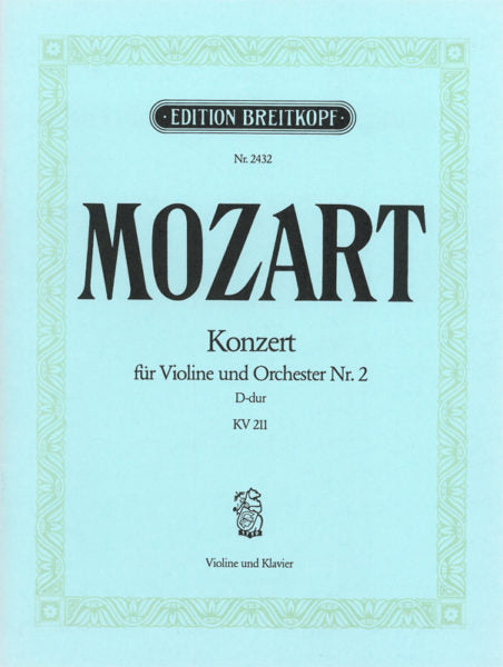 Mozart Violin Concerto No. 2 in D major K 211