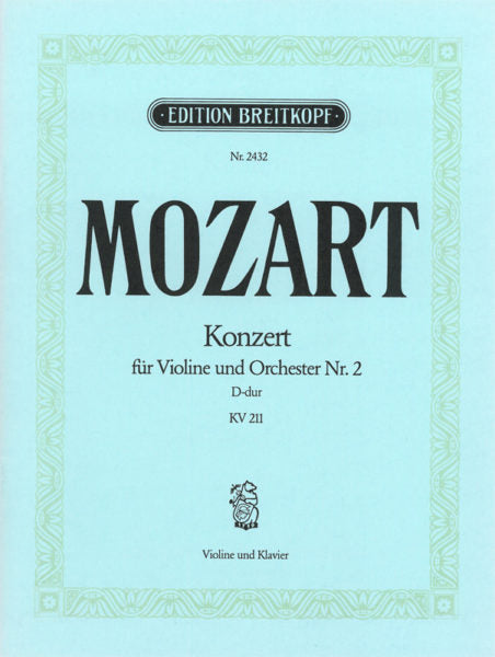 Mozart Violin Concerto No. 2 in D major K 211