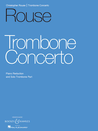 Rouse Trombone Concerto