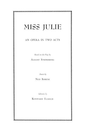 Rorem Miss Julie - Opera in Two Acts Libretto