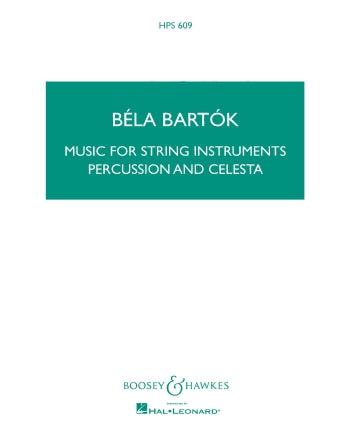 Bartok Music for String Instruments, Percussion and Celesta