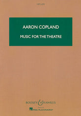 Copland Music for the Theatre Study Score