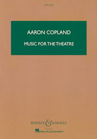 Copland Music for the Theatre Study Score
