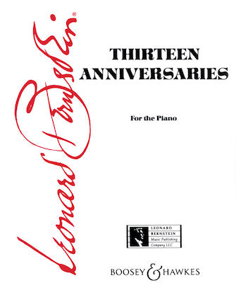 Bernstein Thirteen Anniversaries (1990) Piano