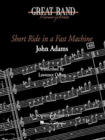 Adams: Short Ride in a Fast Machine (Full Score)