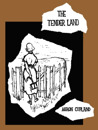 Copland The Tender Land Vocal Score