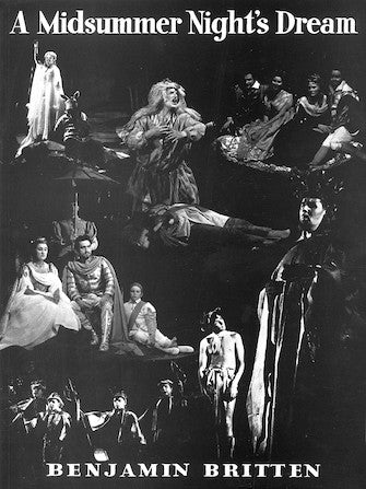 Britten Midsummer Night's Dream, Op. 64 -Vocal Score