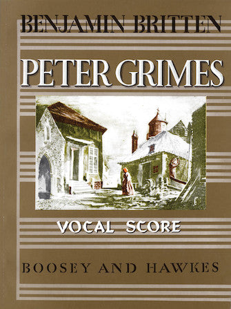 Britten Peter Grimes, Op. 33 Vocal Score