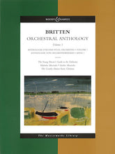 Britten Orchestral Anthology - Volume 1