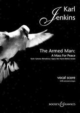 Jenkins Armed Man, The - Choral Suite