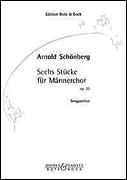 Schönberg Sechs Stücke für Männerchor, Op. 35