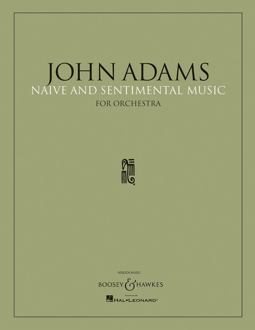 Adams: Naive and Sentimental Music (Full Score)