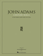 Adams Century Rolls for Piano and Orchestra  Full Score