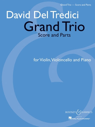 Del Tredici Grand Trio - Score and Parts