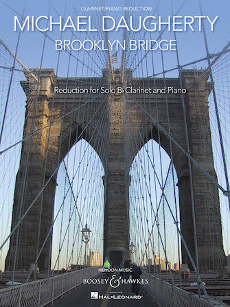 Daugherty Brooklyn Bridge - Clarinet with Piano Reduction