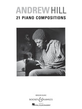 Hill, Andrew Hill - 21 Piano Compositions