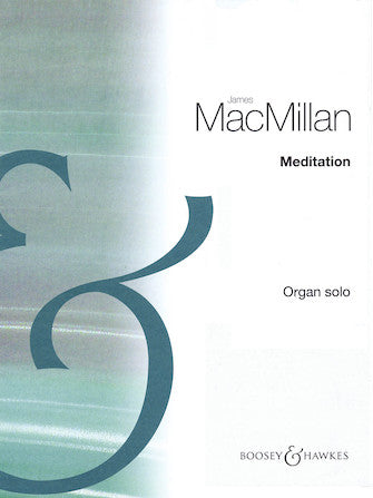 MacMillan Meditation Organ Solo