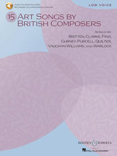 Fifteen Art Songs by British Composers Low Voice