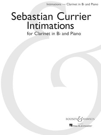 Currier Intimations - Clarinet in B-flat and Piano