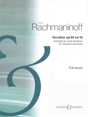 Vocalise Op. 34 No. 14 for Chamber Orchestra