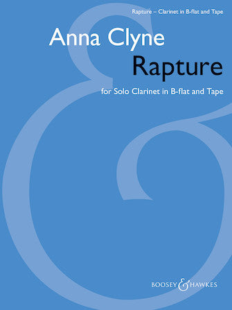 Clyne Rapture - Clarinet And Tape - Playing Score - Archive Edition