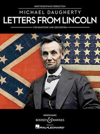 Daugherty Letters From Lincoln for Baritone and Piano Reduction