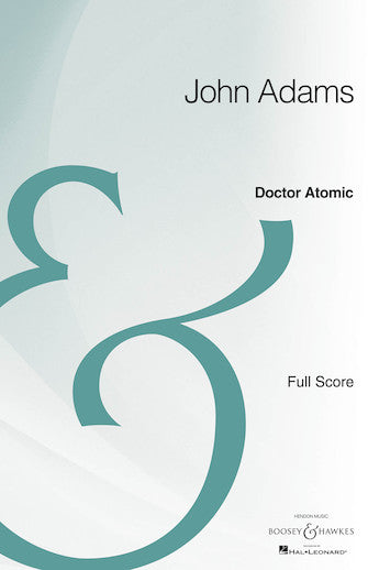 Doctor Atomic - Opera Full Score - Archive Edition