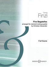 Finzi 5 Bagatelles for Clarinet and String Quartet