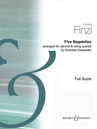 Finzi 5 Bagatelles for Clarinet and String Quartet