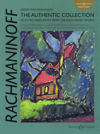 Rachmaninoff - Authentic Collection Selected Highlights From Solo Piano Works