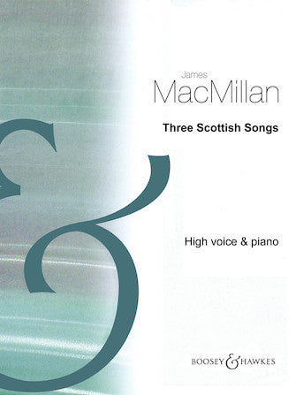 Three Scottish Songs High Voice and Piano