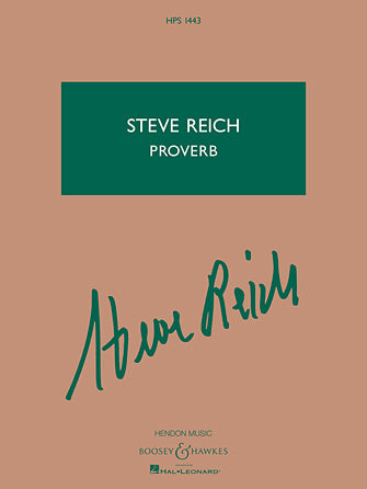 Reich: Proverb For 3 Sopranos, 2 Tenors, Vibraphone, And 2 Keyboards - Study Score