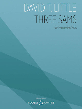 Three Sams for Percussion Solo - Playing Score