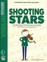 Shooting Stars: 21 Pieces for Violin Players with Piano Accompaniment