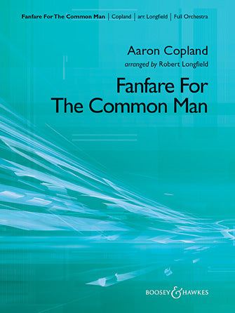 Copland: Fanfare for the Common Man (Score & Parts)