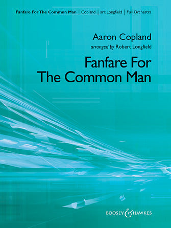 Copland Fanfare for the Common Man arr. Longfield (Score & Parts)
