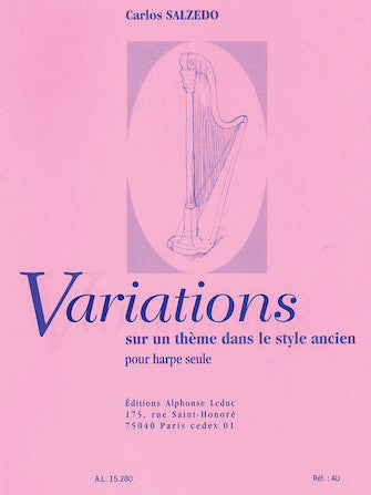 Salzedo Variations Sur Un Theme Dans Le Style Ancien (Variations On an Ancient Tune)