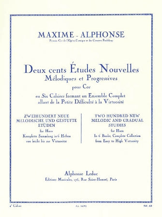 Alphonse Deux cents Études Nouvelles Mélodiques et Progressives Pour Cor - Cahier 4: Vingt Etudes Difficiles