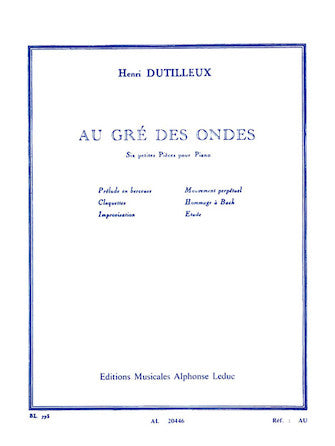 Dutilleux Au Gré Des Ondes pour Piano