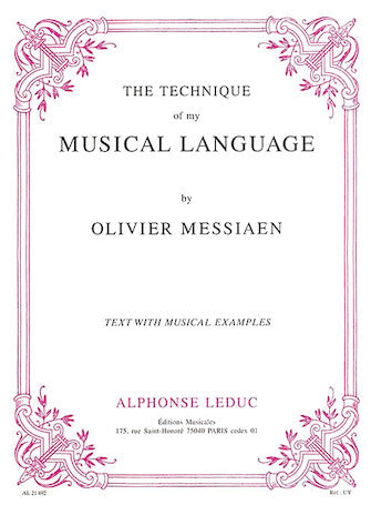 Messiaen - Technique De Mon Langage Musical (English version)