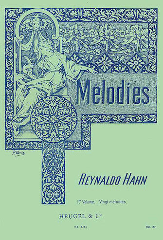 Reynaldo Hahn - Melodies, Vol. 1