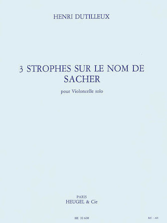 Dutilleux 3 Strophes On The Name Of Sacher (cello)