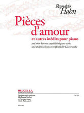 Pieces D'amour Et Autres Inedits Pour Piano